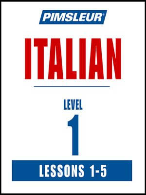 Pimsleur Italian Level 1 Lessons 1-5 - Audiobook